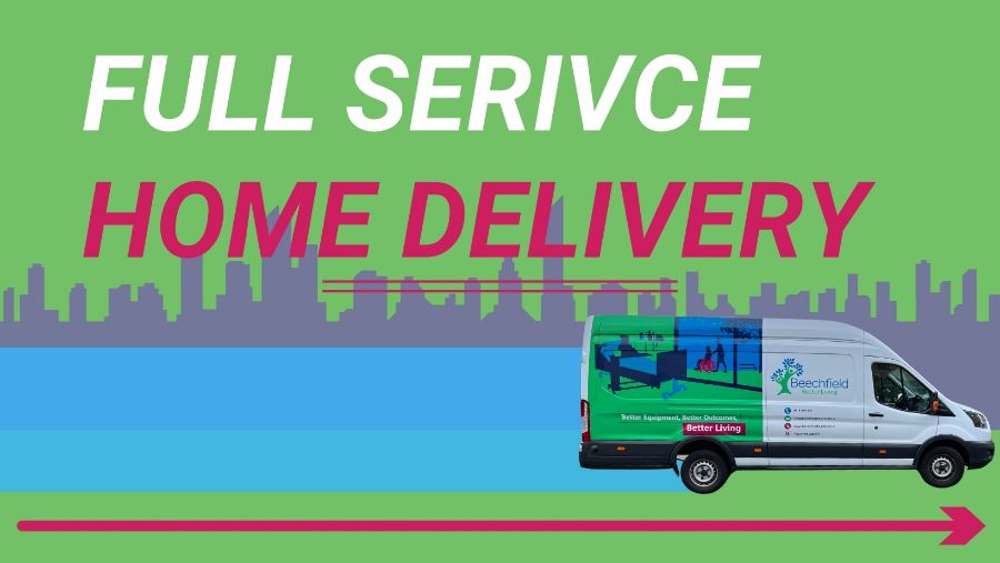 Experience the Difference: The Benefits of Full Service Home Delivery from Beechfield Healthcare